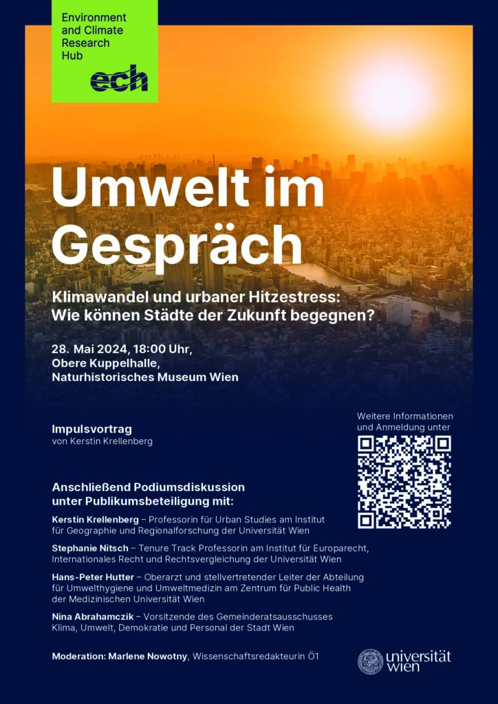 Save the date! On May 28, Kerstin Krellenberg will discuss future perspectives for cities in the face of increasing urban heat stress at the Natural History Museum Vienna together other experts. You can find more information about taking part in the eleventh edition of  Umwelt im Gespräch here.